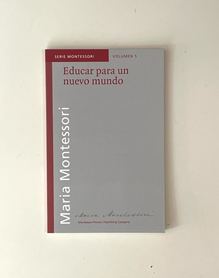 Vol. 5.- Educar para un Nuevo mundo