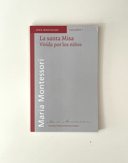 Vol. 7.- La Santa Misa vivida por los niños